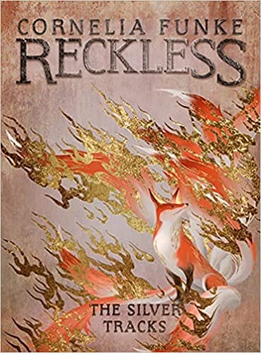 Reckless Iv The Silver Tracks 4 (the Mirrorworld Series)