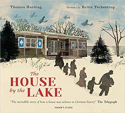 The House By The Lake The Story Of A Home And A Hundred Years Of History