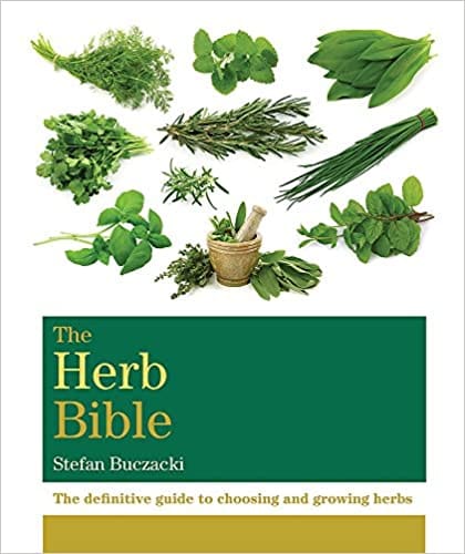 The Herb Bible The Definitive Guide To Choosing And Growing Herbs (octopus Bible Series)