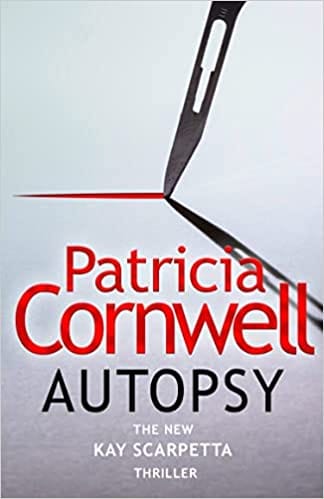 Autopsy The New Kay Scarpetta Thriller