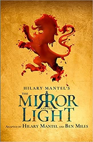 The Mirror And The Light Rsc Stage Adaptation