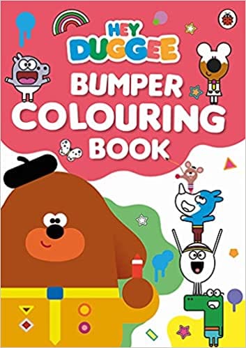 Hey Duggee Bumper Colouring Book Official Colouring Book