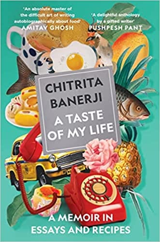 A Taste Of My Life A Memoir In Essays And Recipes