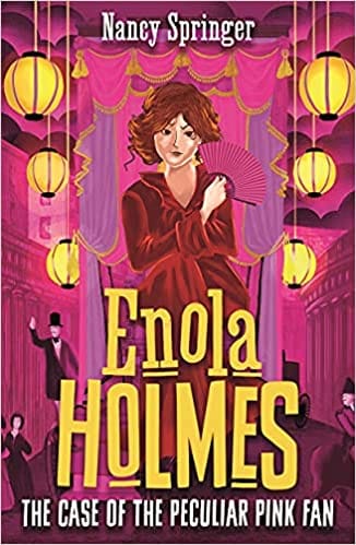 Enola Holmes 4 The Case Of The Peculiar Pink Fan