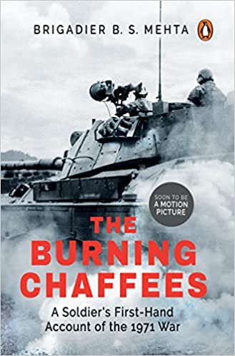 The Burning Chaffees A Soldiers First-hand Account Of The 1971 War