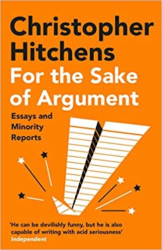 For The Sake Of Argument Essays And Minority Reports