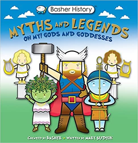 Basher Myths And Legends Oh My! Gods And Goddesses