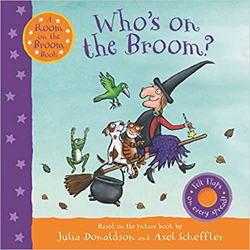 Whos On The Broom? A Room On The Broom Book