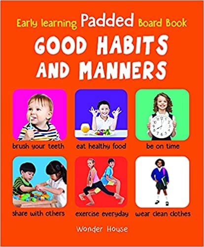 Early Learning Padded Book Of Good Habits And Manners Padded Board Books For Children