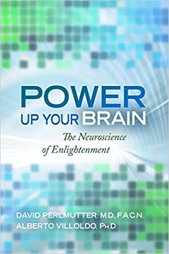 Power Up Your Brain The Neuroscience Of Enlightenment