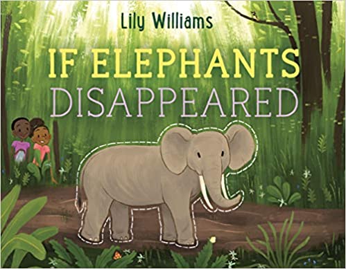 If Elephants Disappeared