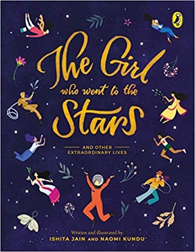 The Girl Who Went To The Stars And Other Extraordinary Lives