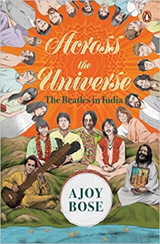 Across The Universe The Beatles In India