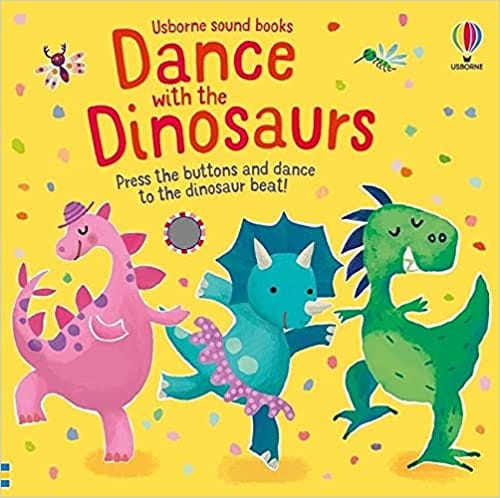 Dance With The Dinosaurs (sound Books)