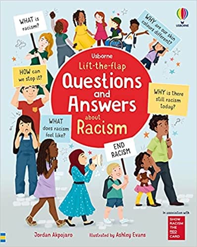 Lift-the-flap Questions And Answers About Racism (questions & Answers)