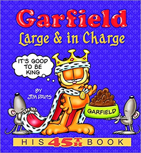 Garfield Large & In Charge His 45th Book