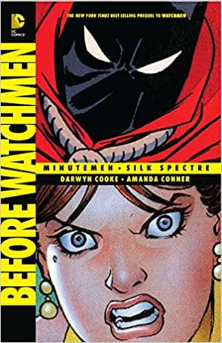Before Watchmen Minutemen/silk Spectre