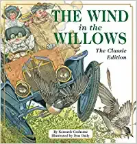 The Wind In The Willows The Classic Edition