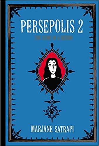 Persepolis 2 The Story Of A Return (pantheon Graphic Novels)