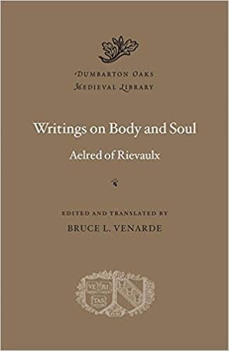 Writings On Body And Soul Dumbarton Oaks Medieval Library