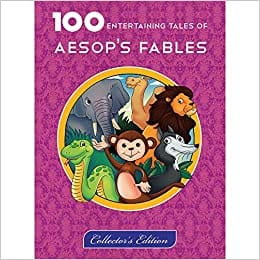 100 Entertaining Tales Of Aesops Fables