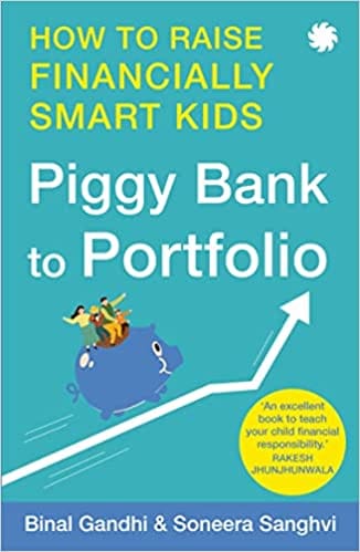 Piggy Bank To Portfolio How To Raise Financially Smart Kids