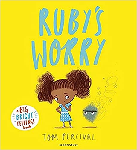 Rubys Worry A Big Bright Feelings Book