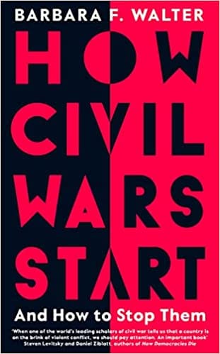 How Civil Wars Start And How To Stop Them