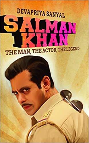 Salman Khan The Man The Actor The Legend