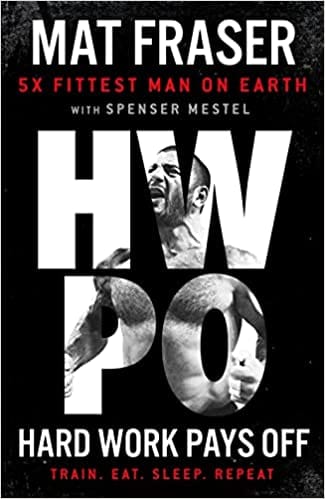 Hard Work Pays Off Transform Your Body And Mind With Crossfits Five-time Fittest Man On Earth