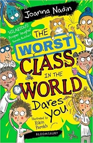 The Worst Class In The World Dares You