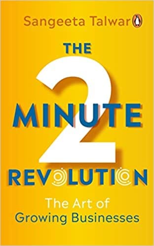 The Two-minute Revolution The Art Of Growing Businesses