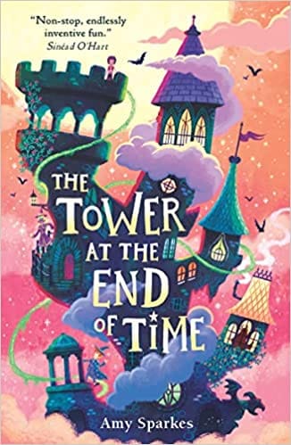 The Tower At The End Of Time The House At The Edge Of Magic Series