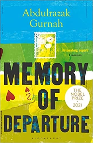 Memory Of Departure By The Winner Of The Nobel Prize In Literature 2021