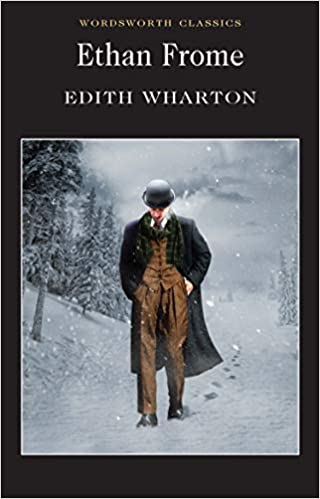 Ethan Frome Wordsworth Classics