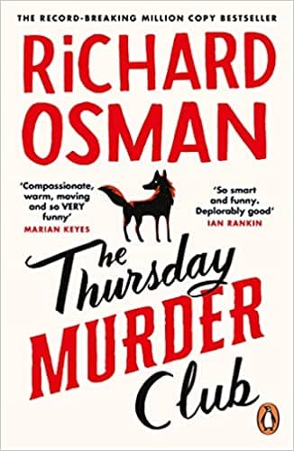 The Thursday Murder Club: The Record-Breaking Sunday Times Number One Bestseller (The Thursday Murder Club, 1)