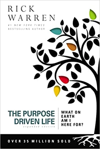 The Purpose Driven Life What On Earth Am I Here For?