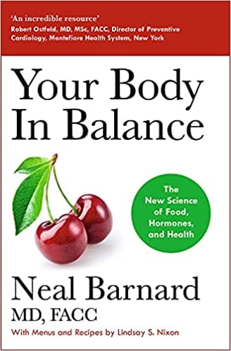 Your Body In Balance The New Science Of Food Hormones And Health