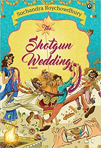 The Shotgun Wedding A Novel