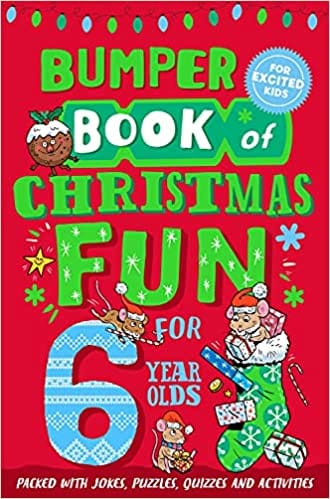 Bumper Book Of Christmas Fun For 6 Year Olds