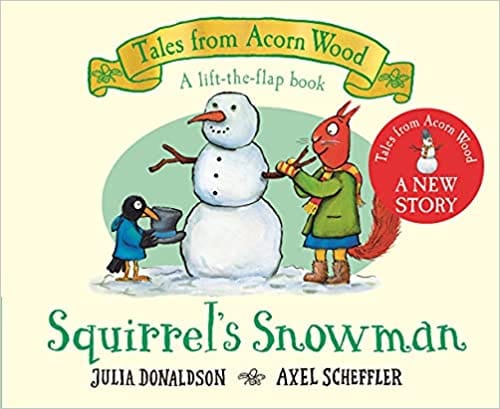 Squirrels Snowman A New Tales From Acorn Wood Story Tales From Acorn Wood 6