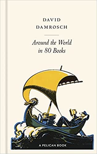 Around The World In 80 Books A Literary Journey