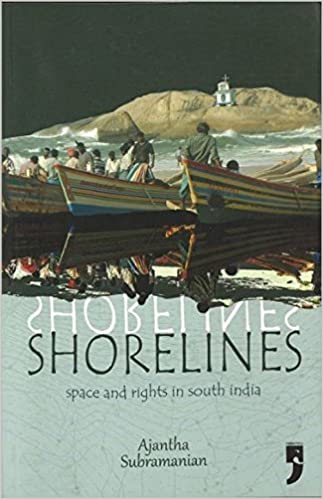 Shorelines Space And Rights In South India