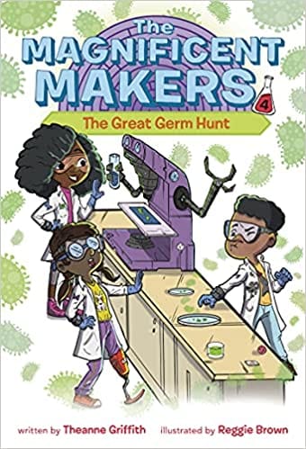 The Magnificent Makers #4 The Great Germ Hunt
