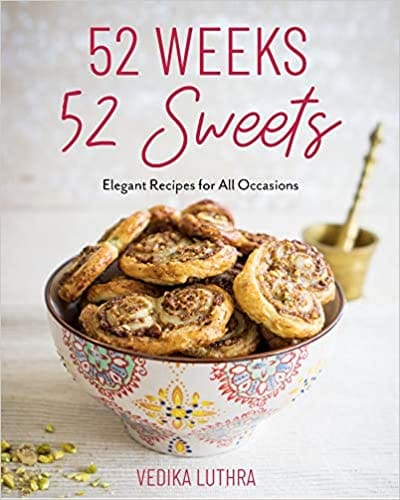 52 Weeks 52 Sweets Elegant Recipes For All Occasions
