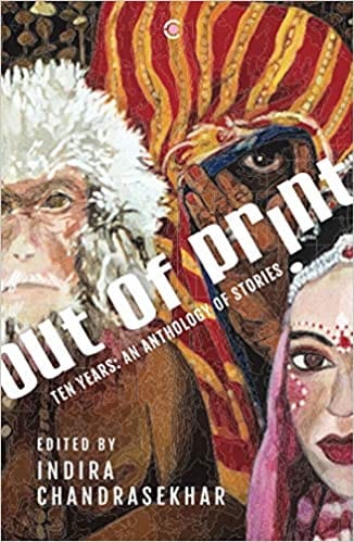 Out Of Print Ten Years An Anthology Of Stories