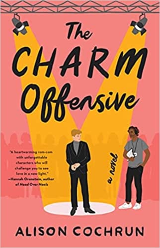 The Charm Offensive A Novel