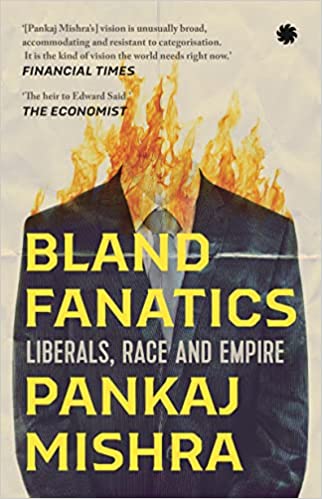 Bland Fanatics Liberals Race And Empire