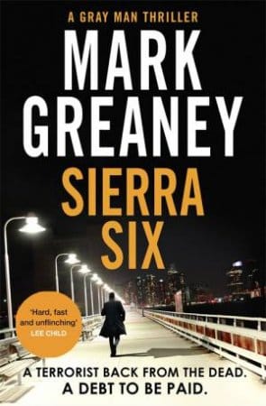 Sierra Six The Action-packed New Gray Man Novel Soon To Be A Major Netflix Film
