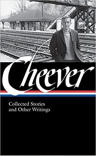John Cheever Collected Stories And Other Writings